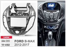 Переходная рамка для установки автомагнитолы CARAV 11-492: 2 DIN / 173 x 98 mm / 178 x 102 mm / FORD B-Max 2012-2017