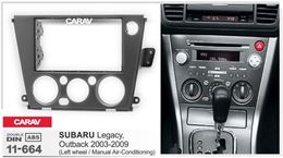 Переходная рамка для установки автомагнитолы CARAV 11-664: 2 DIN / 173 x 98 mm / 178 x 102 mm / SUBARU Legacy, Outback 2003-2009